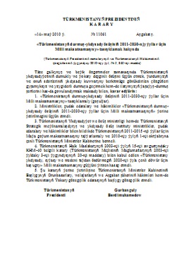 Türkmenistanyň durmuş–ykdysady ösüşiniň 2011–2030–njy ýyllar üçin Milli maksatnamasyny tassyklamak hakynda